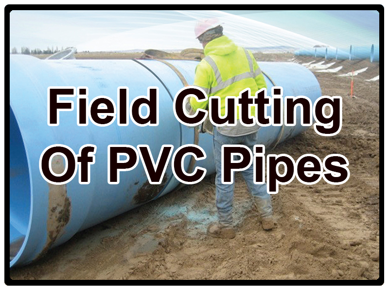1guide-field_cutting_of_pvc_pipes-1